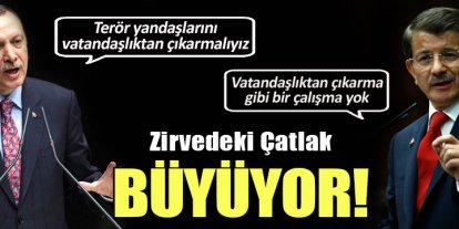 Erdoğan ve Davutoğlu arasındaki çatlak büyüyor!