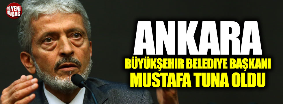 Ankara büyükşehir belediye başkanı